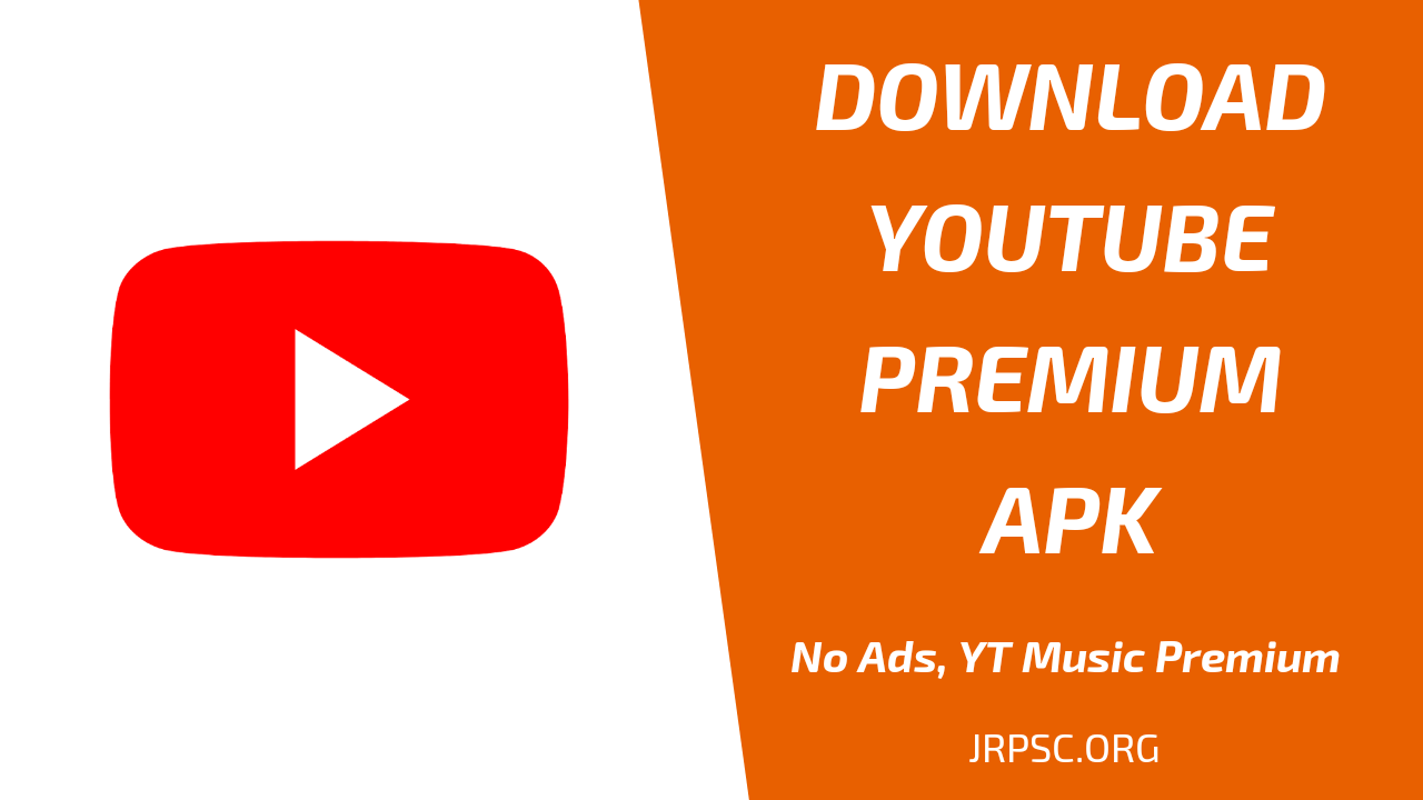 Youtube Premium Mod Apk No Ads Play Music In Background And More Jrpsc Org